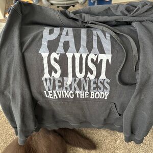 Men’s large lightweight
“Pain is just weakness, leaving the body“